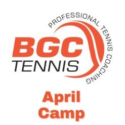 BGC Tennis Program April Camps - 5 Full Days